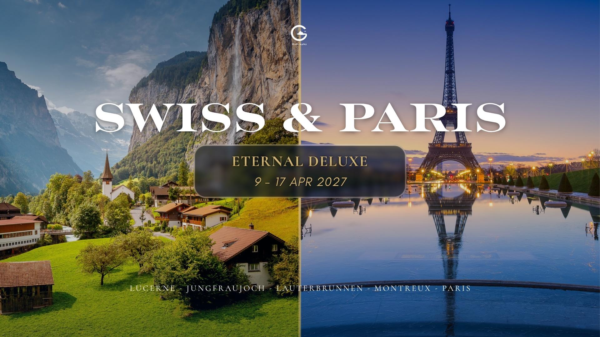 Eternal Deluxe | Swiss & Paris