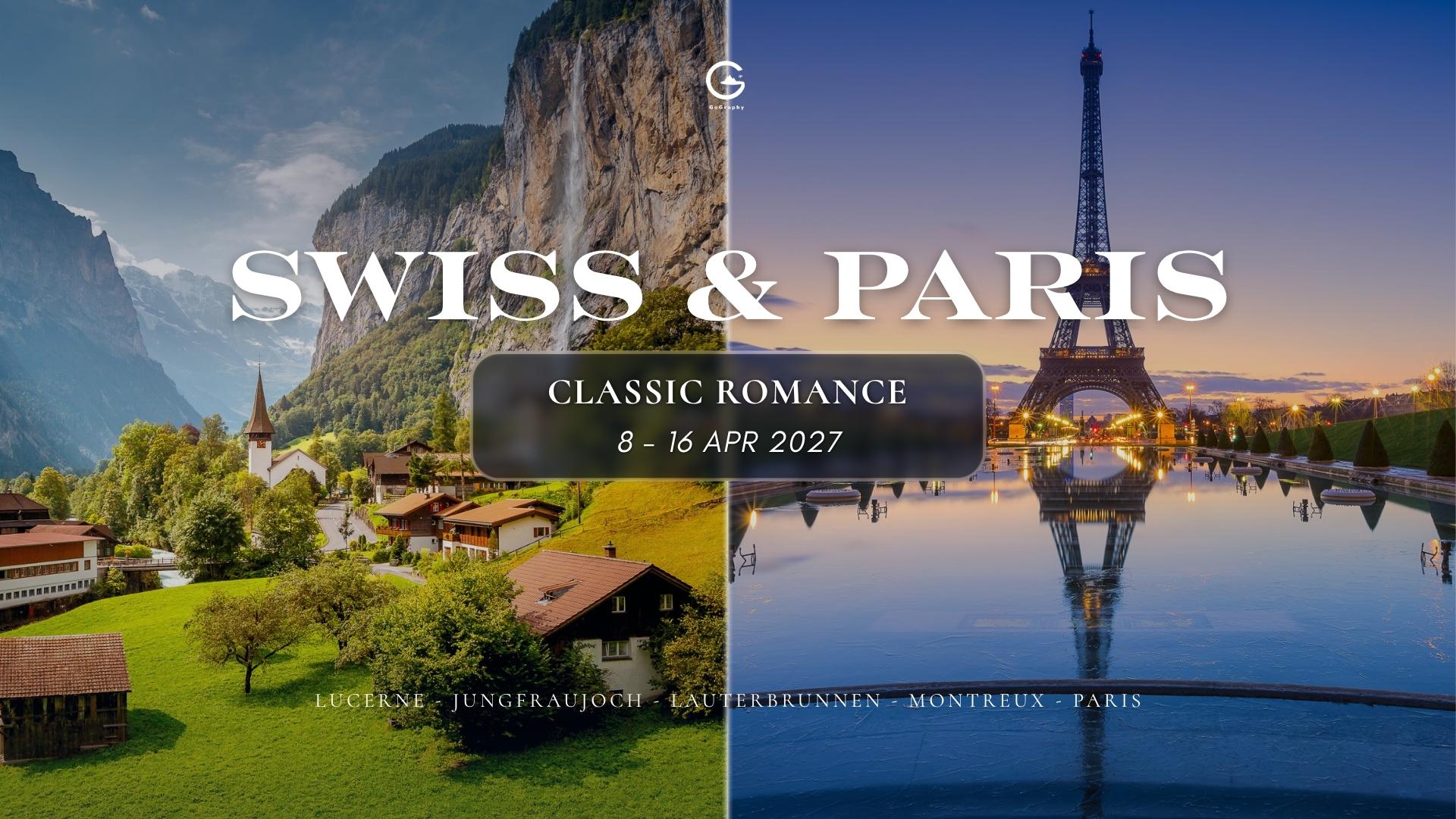 Classic Romance | Swiss & Paris 